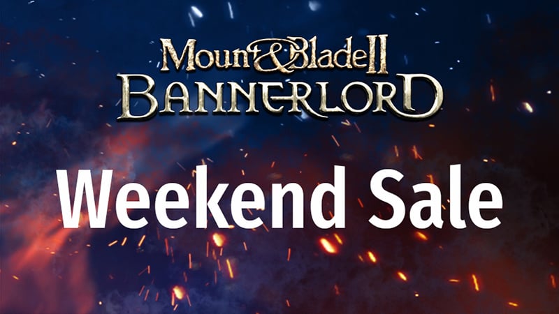 Mount & Blade Weekend Sale!