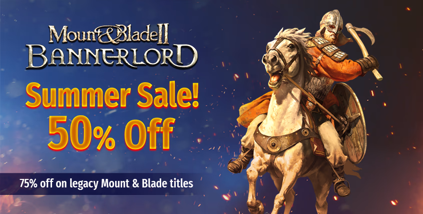 Mount & Blade Summer Sale!